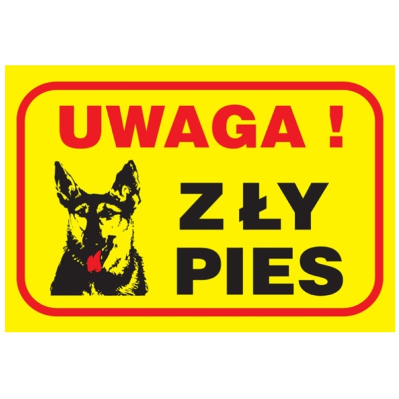 ZNAK Z-R79-P-130X190 "uwaga zły pies"