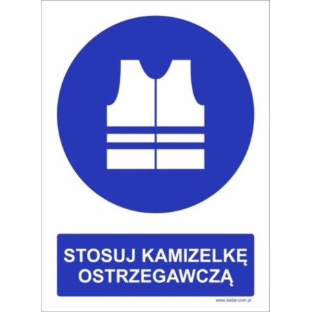 ZNAK ZZ-26N-1P220X300 "STOSUJ KAMIZELKĘ OSTRZEGAWCZĄ "
